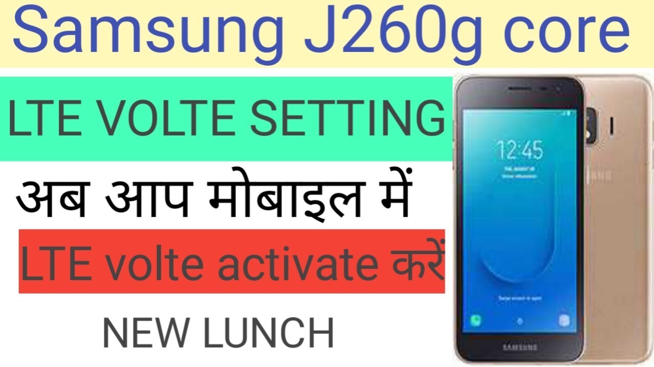 Samsung J260g core VOLTE SETTING | Samsung J2 core LTE | Indian Jugaad teach | Tech tak finekyag