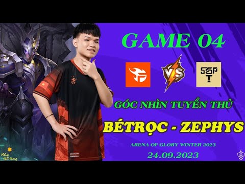 Góc Nhìn Tuyển Thủ Zephys