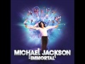 Michael Jackson - Immortal Megamix (Immortal Version)