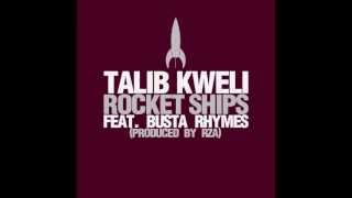 Talib Kweli - Rocket Ships ft. Busta Rhymes, prod. RZA (Audio)
