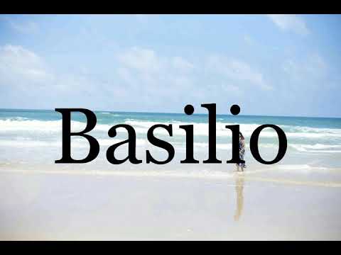 How To Pronounce Basilio🌈🌈🌈🌈🌈🌈Pronunciation Of Basilio