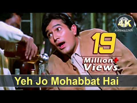 ये जो मोहब्बत है 4K Video Song - Yeh Jo Mohabbat Hai - Kati Patang Song - राजेश खन्ना - किशोर कुमार