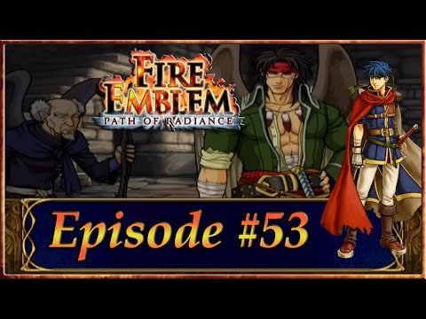 Fire Emblem: Path Of Radiance - Reyson Rescued? Phoenician's Informed - Part 53