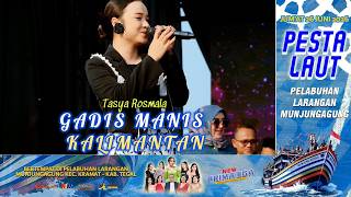 Download lagu GADIS MANIS KALIMANTAN - TASYA ROSMALA || PESTA LAUT MUNJUNG AGUNG LARANGAN, KRAMAT-TEGAL mp3 Download lagu GADIS MANIS KALIMANTAN - TASYA ROSMALA || PESTA LAUT MUNJUNG AGUNG LARANGAN, KRAMAT-TEGAL mp3