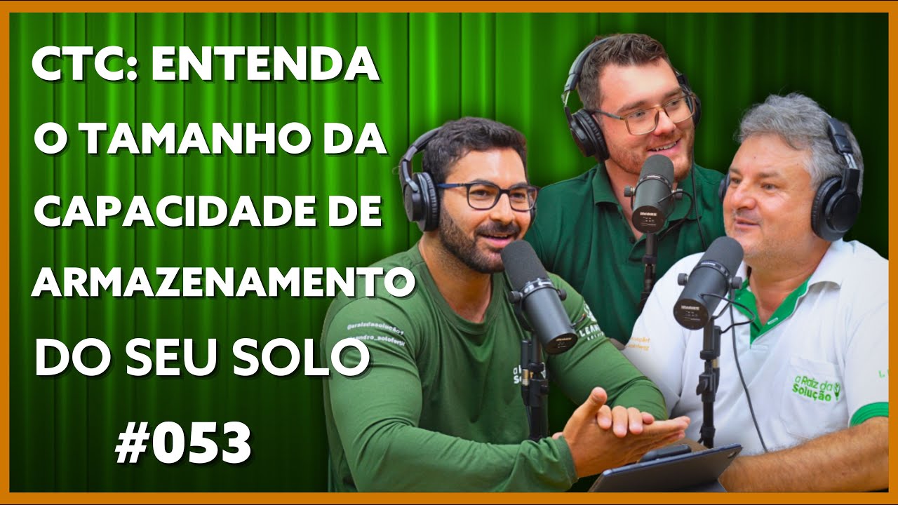 CTC: ENTENDA O TAMANHO DA CAPACIDADE DE ARMAZENAMENTO DO SEU SOLO | ARDS Podcast #053