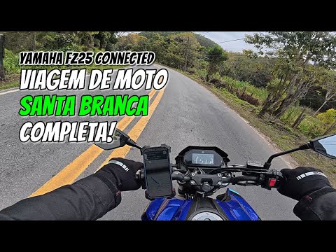 VIAGEM COMPLETA PARA SANTA BRANCA AMACIANDO MOTOR DA FZ25 CONNECTED!