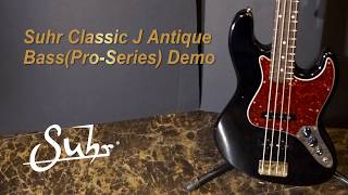 Video thumbnail for [MusicForce] Suhr Classic J Antique Bass(Pro-Series) Demo by Music Force Official