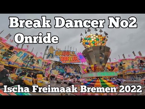 ⁴ᴷ Break Dancer No2 - Dreher - Onride | Freimarkt Bremen 2022