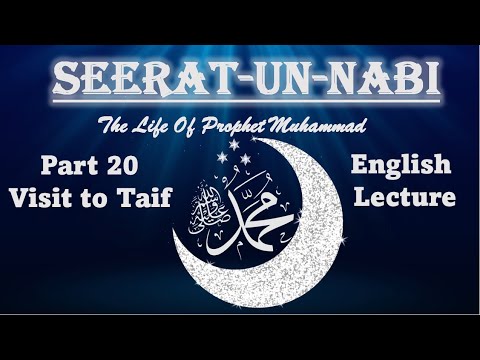 Seerah (English) | Part 20 | Visit to Taif