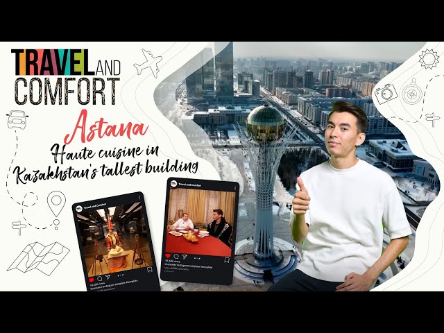A culinary journey through Astana!