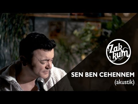 Sen Ben Cehennem - Zakkum