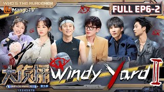 Download lagu [FULL(ENG.Ver)]EP6 Part Ⅱ: Windy Yard ② | 大侦探9 Who's The Murderer S9 | MangoTV mp3