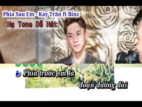 Phía Sau Em Karaoke Hạ Tone Dễ Hát - Kay Trần ft Binz | Beat Việt