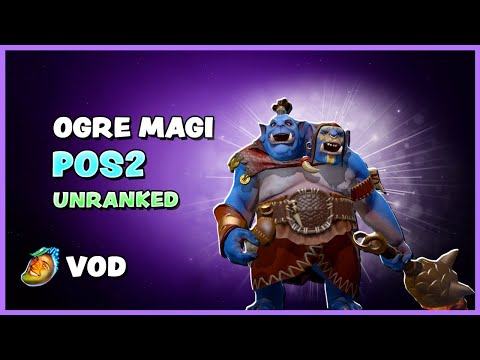 OGRE MAGI | POS2 | UNRANKED | FULL VOD | WAGAMAMA