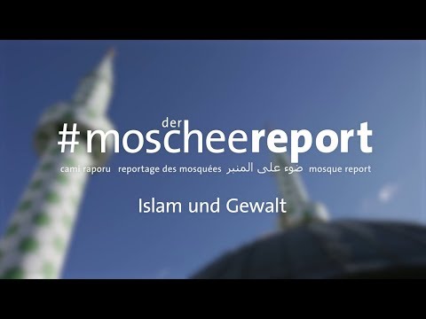 moscheereport: Islam und Gewalt