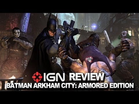Batman Arkham City: Armored Edition  Video Review - IGN Reviews
