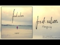 Fresh Nelson | Hanging (HD) 