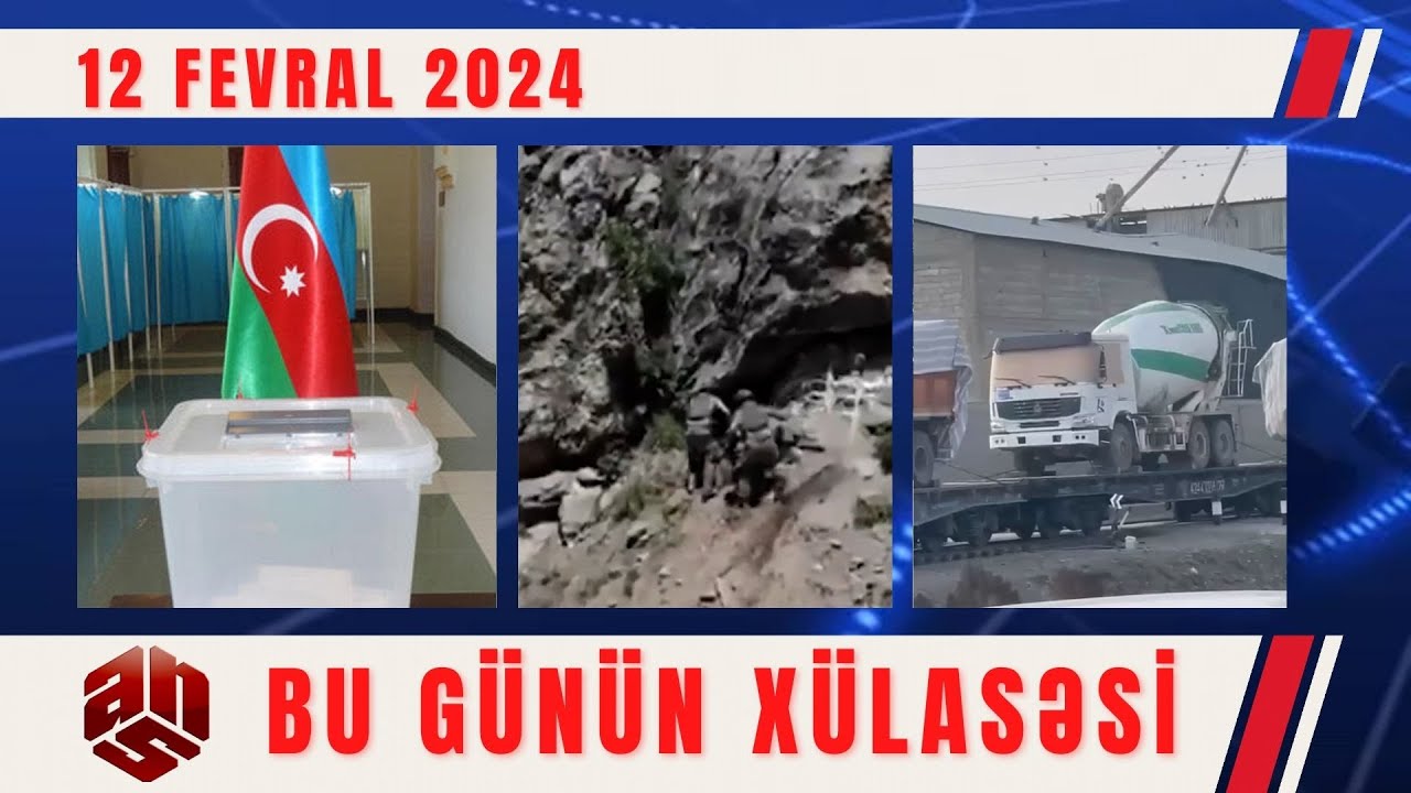 12.02.2024 ANS TV-nin videoxülasəsi II