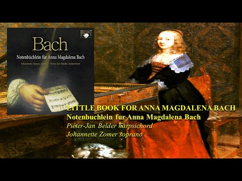 BACH - "Notenbuchlein fur Anna Magdalena Bach" ~ Little Book for Anna Magdalena Bach