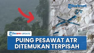 Puing Pesawat  ATR 42-500 Ditemukan di Lokasi Terpisah, Pesawat Sempat Alami Rusak Mesin di Halim