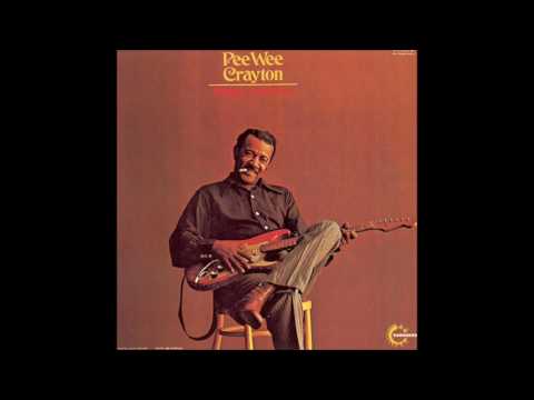 PEE WEE CRAYTON (Rockdale, Texas, U.S.A) - Let The Good Times Roll