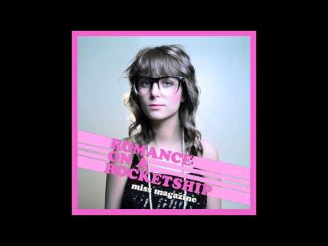 Romance On A Rocketship - Miss Magazine [HD Quality]