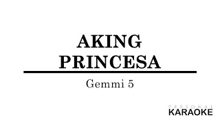 Gimme 5 - Aking Prinsesa (Psl Karaoke)
