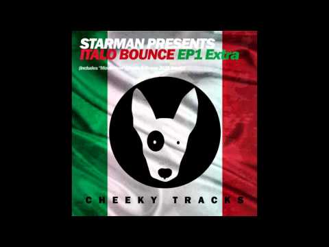 Italo Bounce, Starman - Luv Me (Original Mix) [Cheeky Tracks]