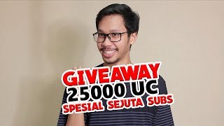 GIVEAWAY 25000 UC SPESIAL 1 JUTA SUBSCRIBERS