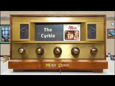 The Cyrkle - The Minx [Vocal Version]