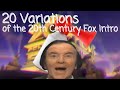 20 Variations Of The 20th Century Fox Intro