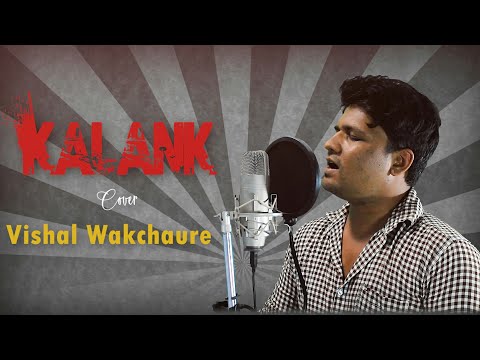 Vishal Wakchaure  Kalank Titl...