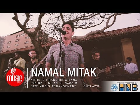Namal Mitak (Street Version) - Randhir Witana