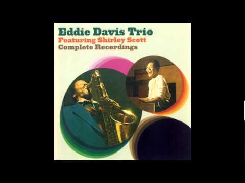 Eddie Davis Trio feat. Shirley Scott - Close your eyes
