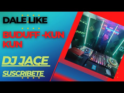 Buduff-kun kun  DJ JACE en vivo