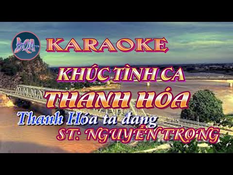 Karaoke  Khúc tình ca Thanh Hóa   Khuc tinh ca Thanh Hoa   Bình Quân Anh