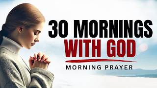 Begin Every Day With God for 30 Days | The Promise and the Proof