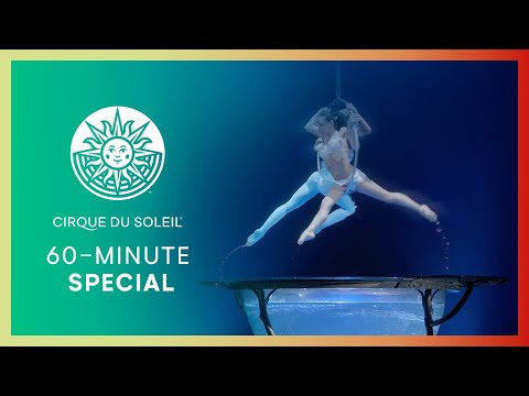 60 - MINUTE SPECIAL #18 | Cirque du Soleil | LUZIA, "O", AMALUNA