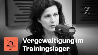 Vergewaltigung im Trainingslager: Kein Spiel | Kriminalpodcast "ZEIT V