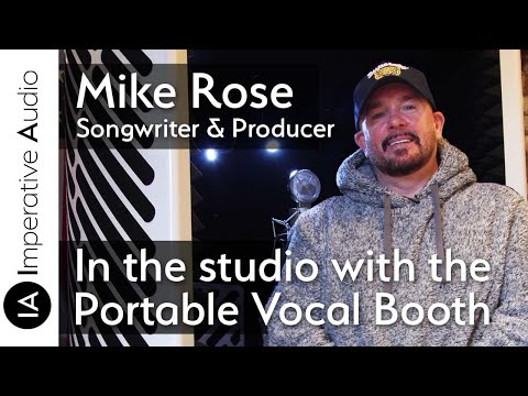 Mike Rose Songwriter & Producer - Talks about life, artists and the IA Portable Vocal Booth