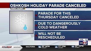 Oshkosh cancels holiday parade due to cold temperatures