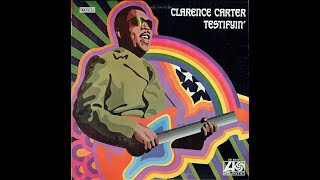 Clarence Carter  I Smell A Rat