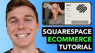 Squarespace Ecommerce Tutorial | How to Build an Online Store
