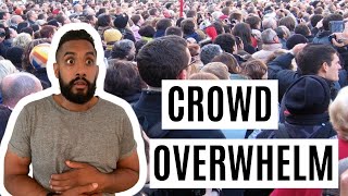How to Overcome Fear of Crowds