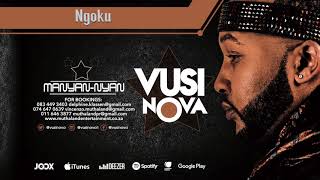 Vusi Nova - Ngoku (Official Audio)