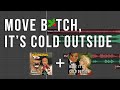 Move B Tch It S Cold Outside
