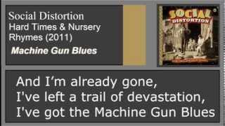 Social Distortion-  Machine Gun Blues-  Lyrics