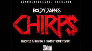 Boldy James - Chirps
