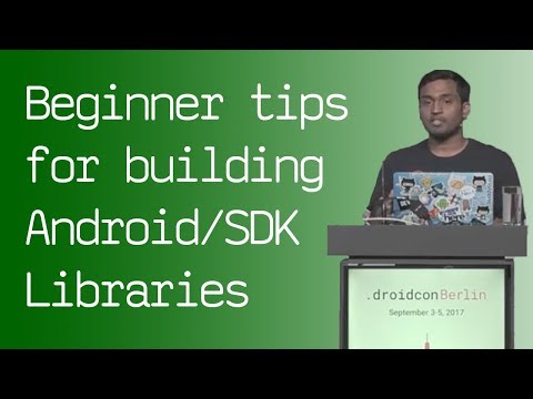 Things I wish I knew when I started building Android SDK/Libraries - Nishant Srivastava
