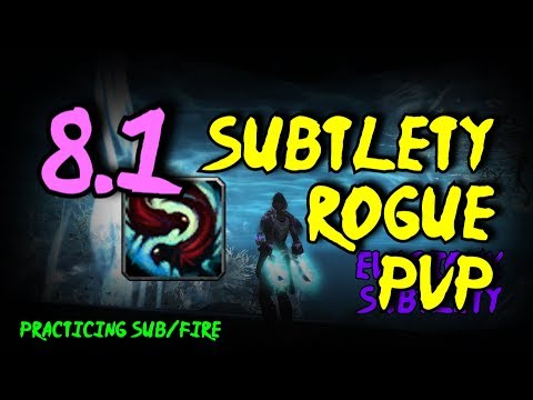 8.1 Subtlety Rogue PvP - Sub is Fun Again! - Rogue/Mage 2s